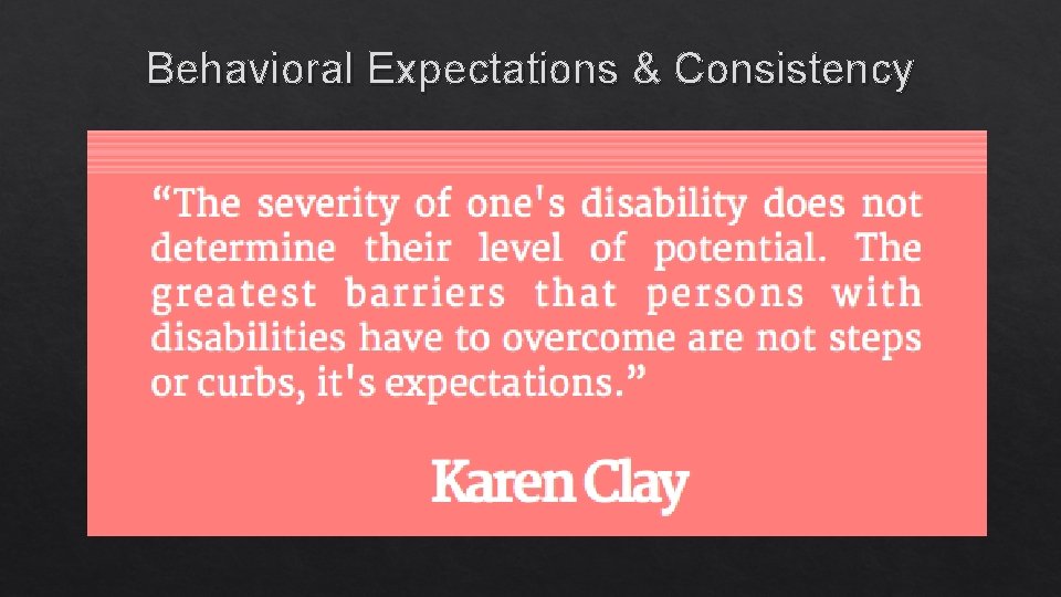 Behavioral Expectations & Consistency 
