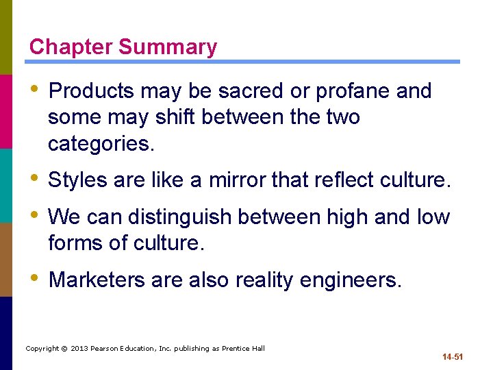Chapter Summary • Products may be sacred or profane and some may shift between