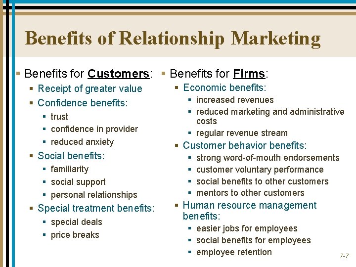 Benefits of Relationship Marketing § Benefits for Customers: § Benefits for Firms: § Receipt