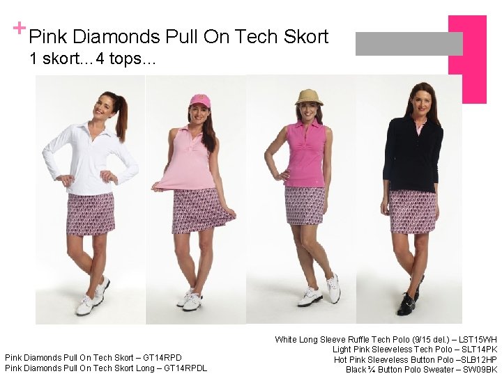 + Pink Diamonds Pull On Tech Skort 1 skort… 4 tops… Pink Diamonds Pull