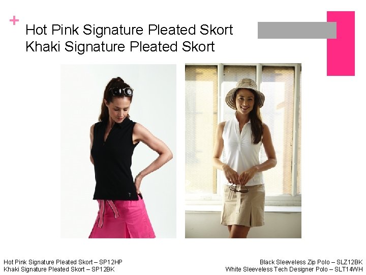 + Hot Pink Signature Pleated Skort Khaki Signature Pleated Skort Hot Pink Signature Pleated