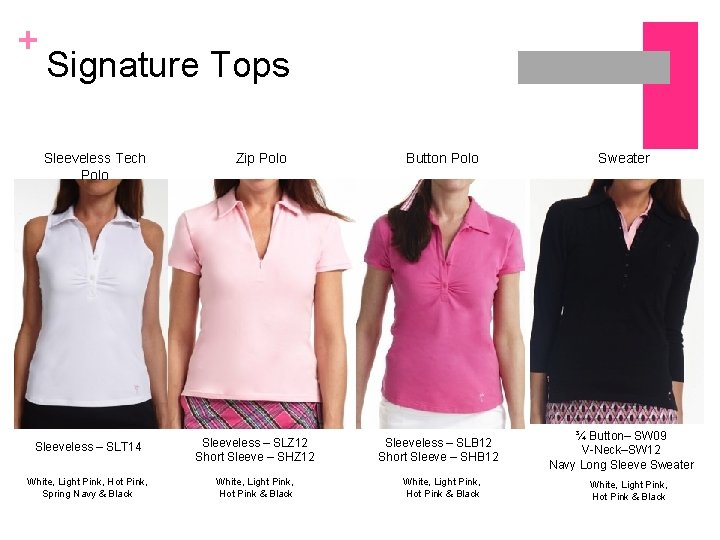 + Signature Tops Sleeveless Tech Polo Zip Polo Button Polo Sleeveless – SLT 14