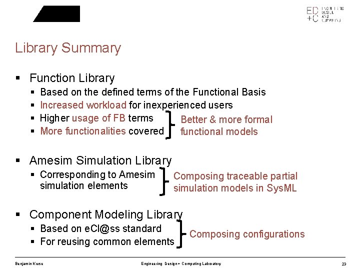 Library Summary § Function Library § § Based on the defined terms of the