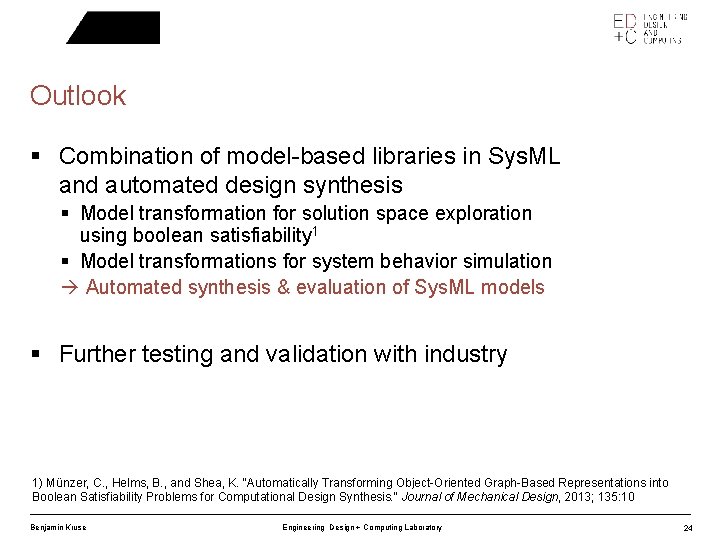 Outlook § Combination of model-based libraries in Sys. ML and automated design synthesis §