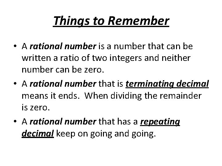 Things to Remember • A rational number is a number that can be written Things to Remember • A rational number is a number that can be written