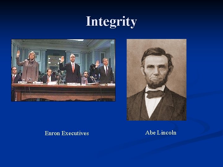 Integrity Enron Executives Abe Lincoln 
