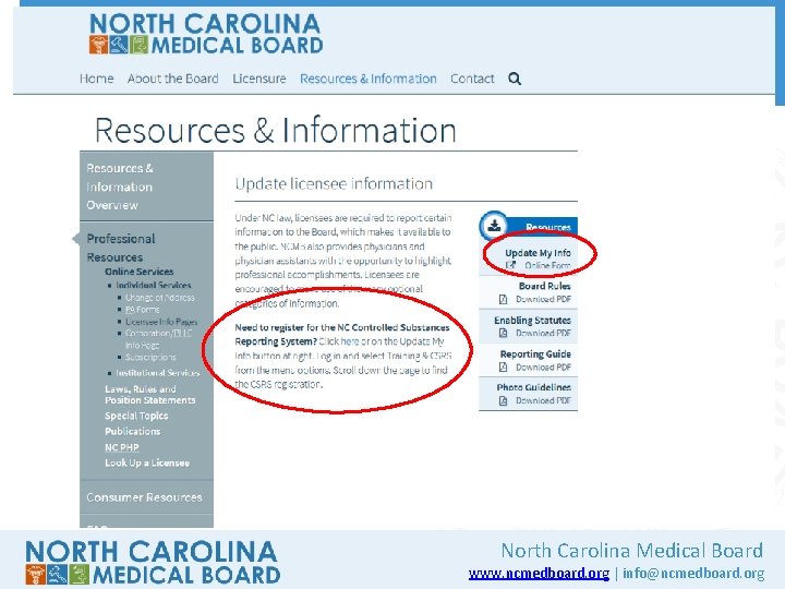 North Carolina Medical Board www. ncmedboard. org | info@ncmedboard. org 