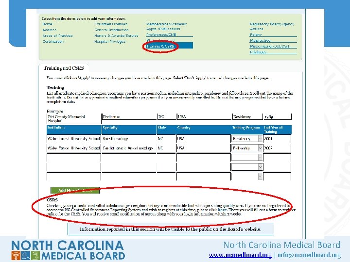 North Carolina Medical Board www. ncmedboard. org | info@ncmedboard. org 