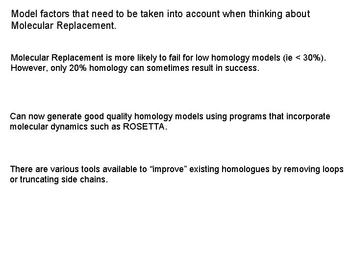 Model factors that need to be taken into account when thinking about Molecular Replacement