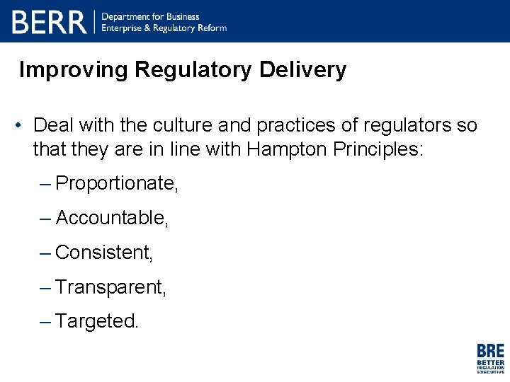 Better Regulation Agenda Regulatory Innovation Directorate Julie Monk