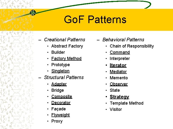 Go. F Patterns – Creational Patterns • • • Abstract Factory Builder Factory Method