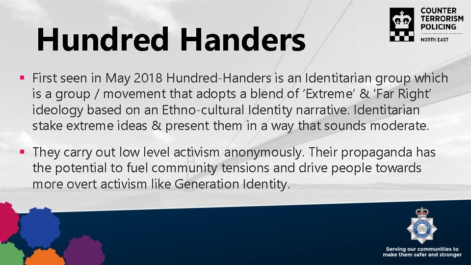 Hundred Handers § First seen in May 2018 Hundred-Handers is an Identitarian group which