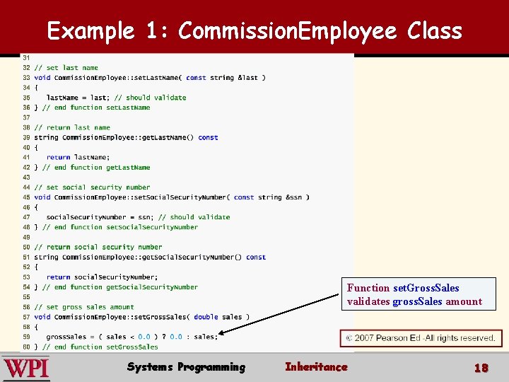 Example 1: Commission. Employee Class Function set. Gross. Sales validates gross. Sales amount Systems