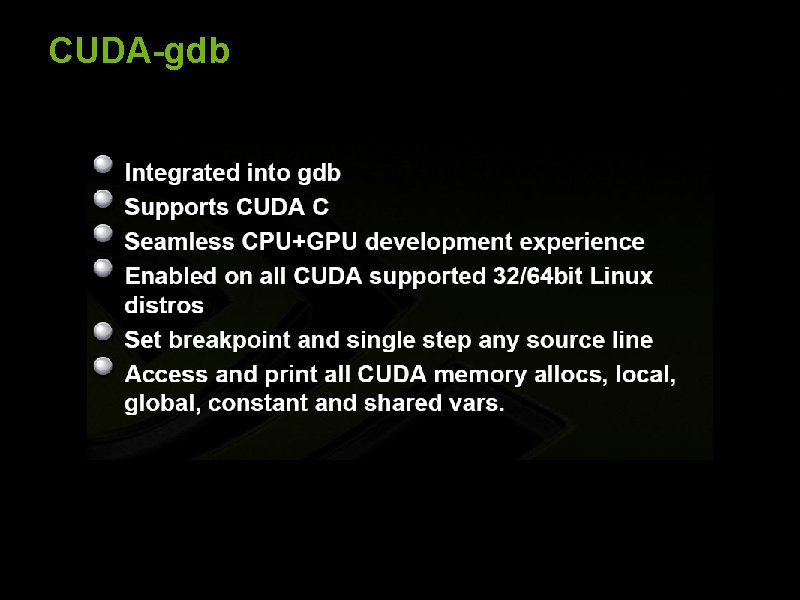 CUDA-gdb © 2008 NVIDIA Corporation 