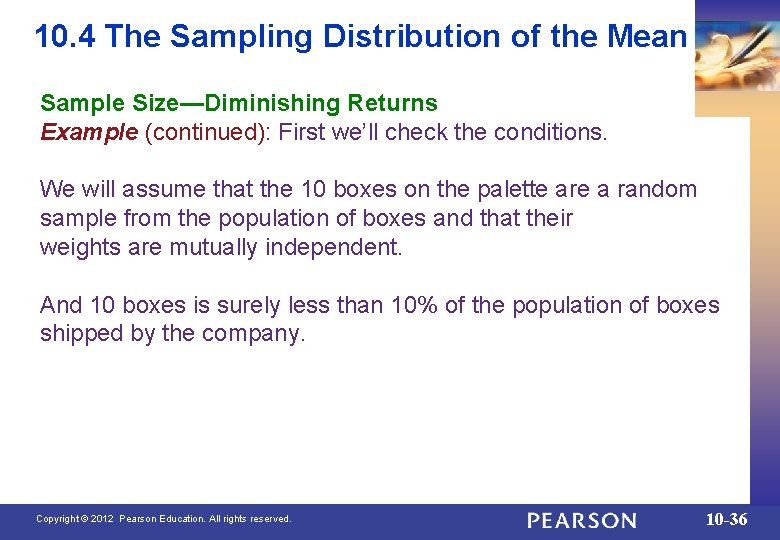 10. 4 The Sampling Distribution of the Mean Sample Size—Diminishing Returns Example (continued): First