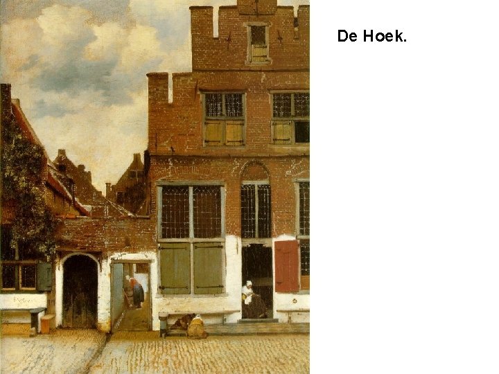 De Hoek. 