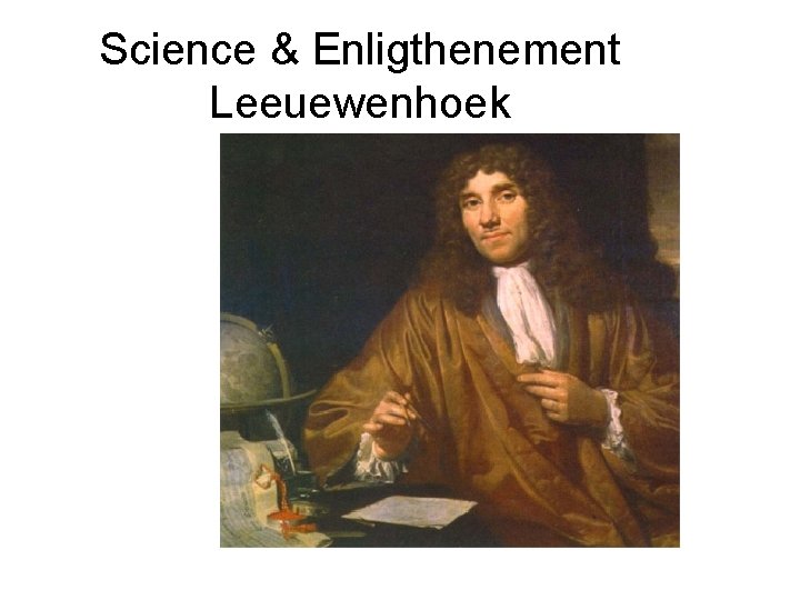 Science & Enligthenement Leeuewenhoek 