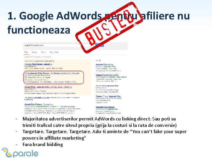 1. Google Ad. Words pentru afiliere nu functioneaza - Majoritatea advertiserilor permit Ad. Words