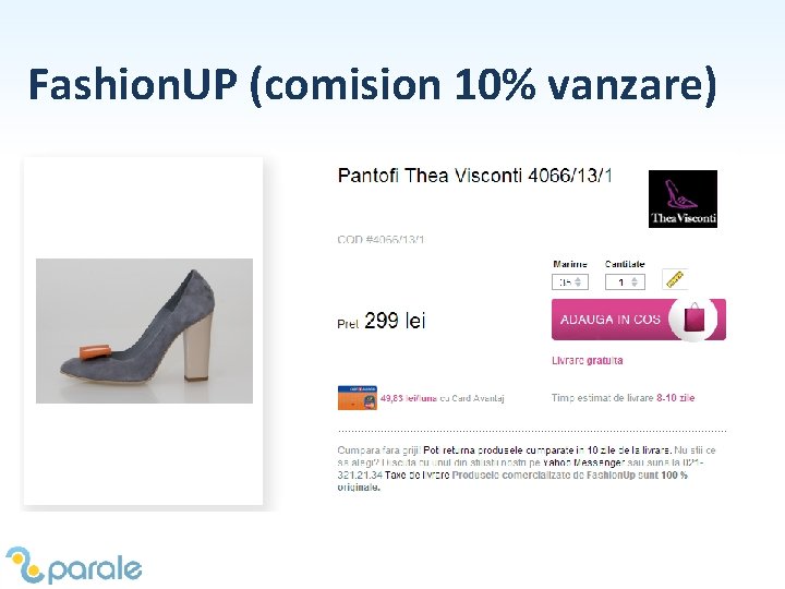 Fashion. UP (comision 10% vanzare) 