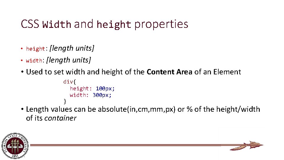 CSS Width and height properties • height: [length units] • width: [length units] •