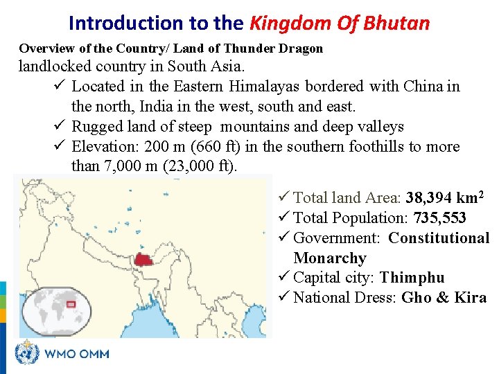 Introduction to the Kingdom Of Bhutan Overview of the Country/ Land of Thunder Dragon