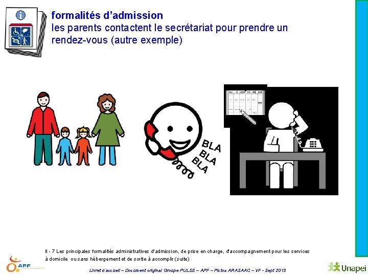 formalités d’admission les parents contactent le secrétariat pour prendre un rendez-vous (autre exemple) II