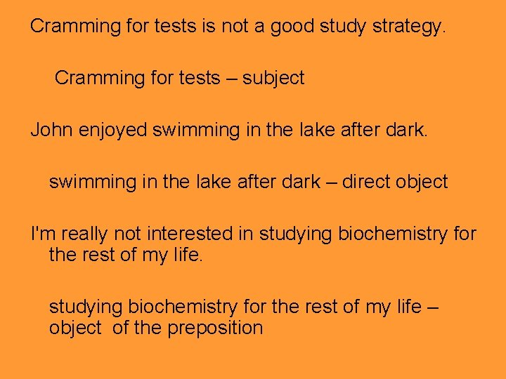 Cramming for tests is not a good study strategy. Cramming for tests – subject