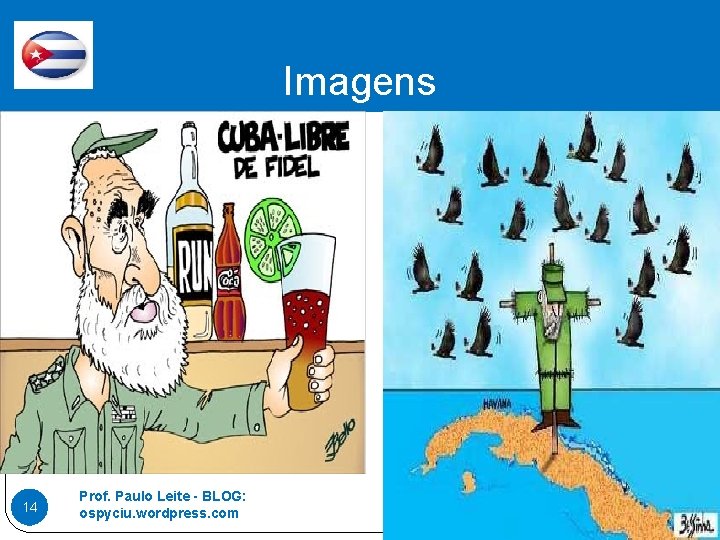 Imagens 14 Prof. Paulo Leite - BLOG: ospyciu. wordpress. com 