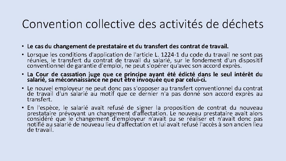 Convention collective des activités de déchets • Le cas du changement de prestataire et Convention collective des activités de déchets • Le cas du changement de prestataire et