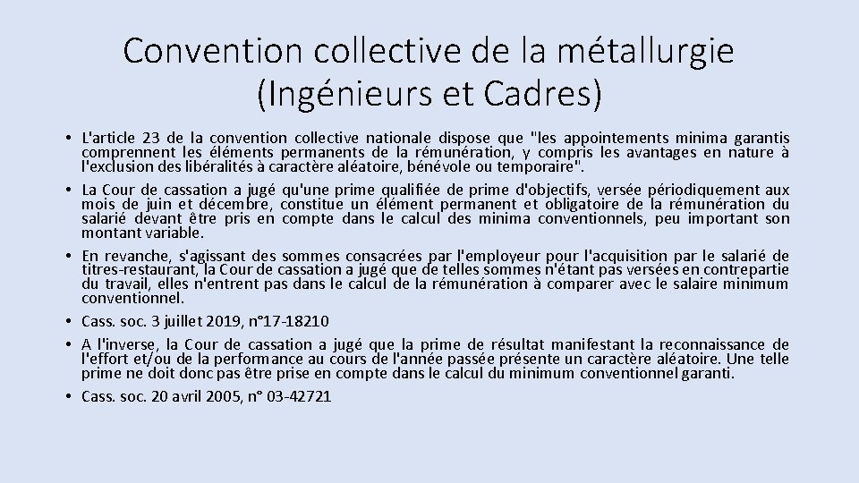 Convention collective de la métallurgie (Ingénieurs et Cadres) • L'article 23 de la convention Convention collective de la métallurgie (Ingénieurs et Cadres) • L'article 23 de la convention