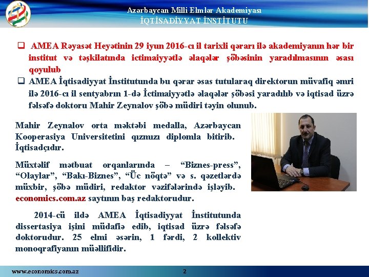 Azərbaycan Milli Elmlər Akademiyası İQTİSADİYYAT İNSTİTUTU q AMEA Rəyasət Heyətinin 29 iyun 2016 -cı