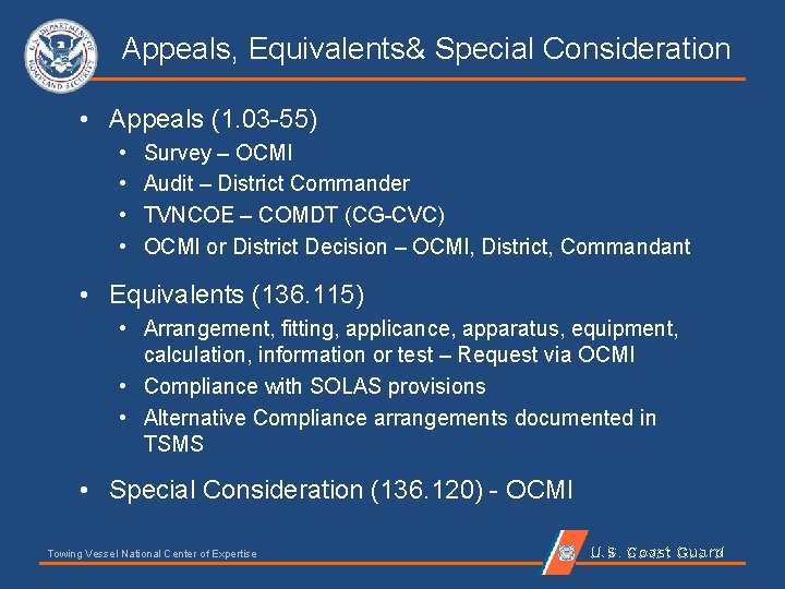  Appeals, Equivalents& Special Consideration • Appeals (1. 03 -55) • • Survey –