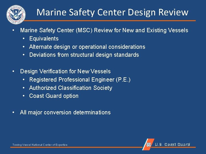 Marine Safety Center Design Review • Marine Safety Center (MSC) Review for New and