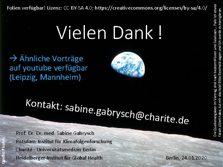 Vielen Dank ! Ähnliche Vorträge auf youtube verfügbar (Leipzig, Mannheim) Kontakt: sa bine. gabrys