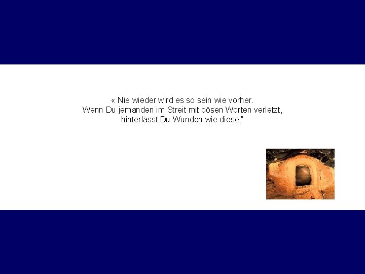  « Nie wieder wird es so sein wie vorher. Wenn Du jemanden im