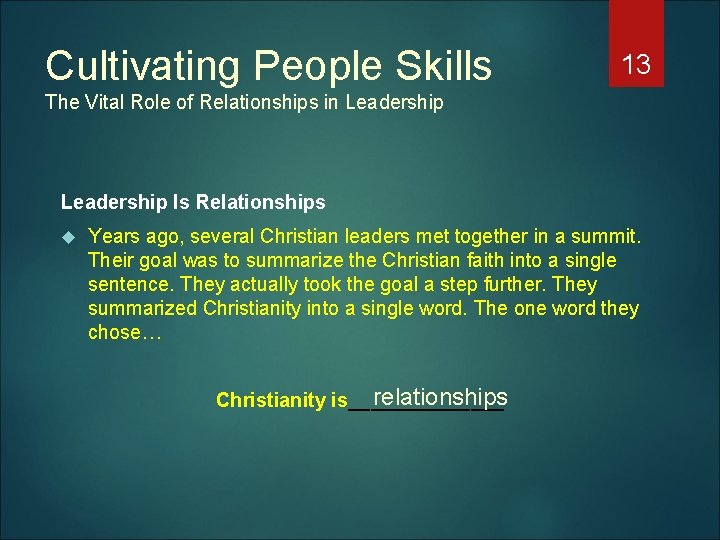 Cultivating People Skills 13 The Vital Role of Relationships in Leadership Is Relationships Years