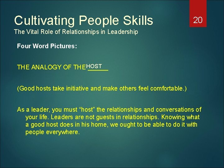 Cultivating People Skills 20 The Vital Role of Relationships in Leadership Four Word Pictures: