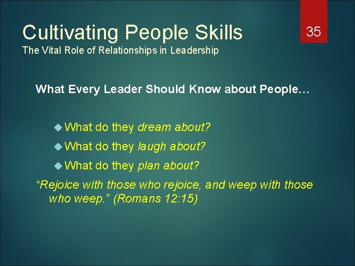 Cultivating People Skills 35 The Vital Role of Relationships in Leadership What Every Leader