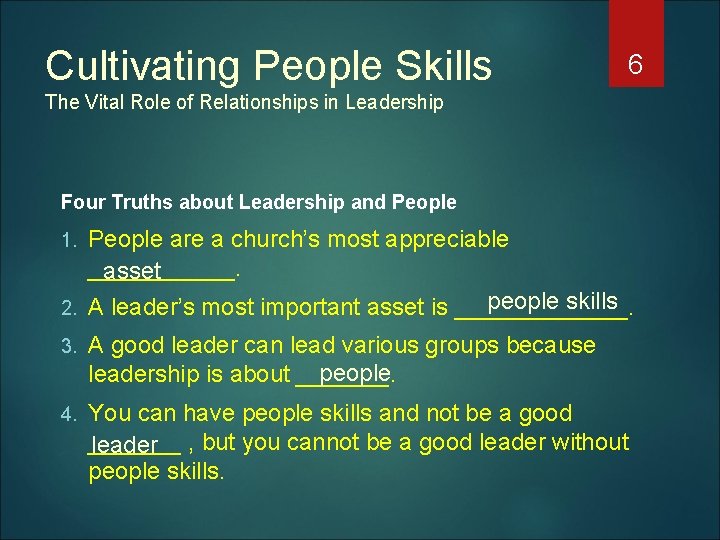 Cultivating People Skills 6 The Vital Role of Relationships in Leadership Four Truths about
