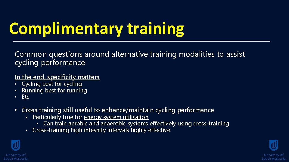 Complimentary training Common questions around alternative training modalities to assist cycling performance In the