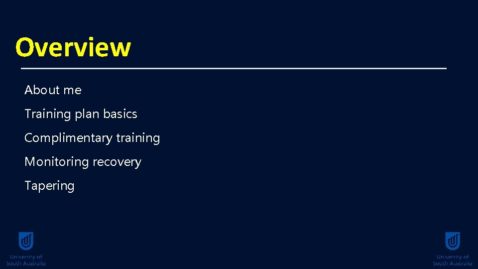 Overview About me Training plan basics Complimentary training Monitoring recovery Tapering 