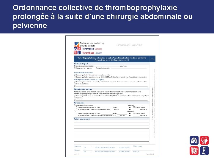 Ordonnance collective de thromboprophylaxie prolongée à la suite d’une chirurgie abdominale ou pelvienne 