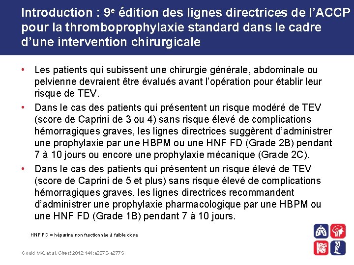 Introduction : 9 e édition des lignes directrices de l’ACCP pour la thromboprophylaxie standard
