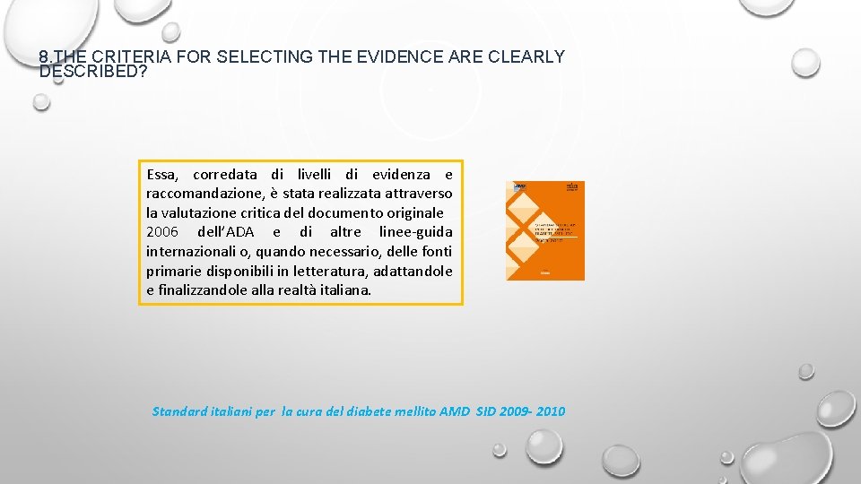 8. THE CRITERIA FOR SELECTING THE EVIDENCE ARE CLEARLY DESCRIBED? Essa, corredata di livelli