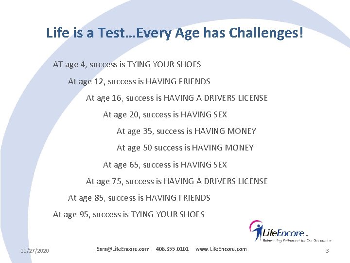 Life is a Test…Every Age has Challenges! AT age 4, success is TYING YOUR