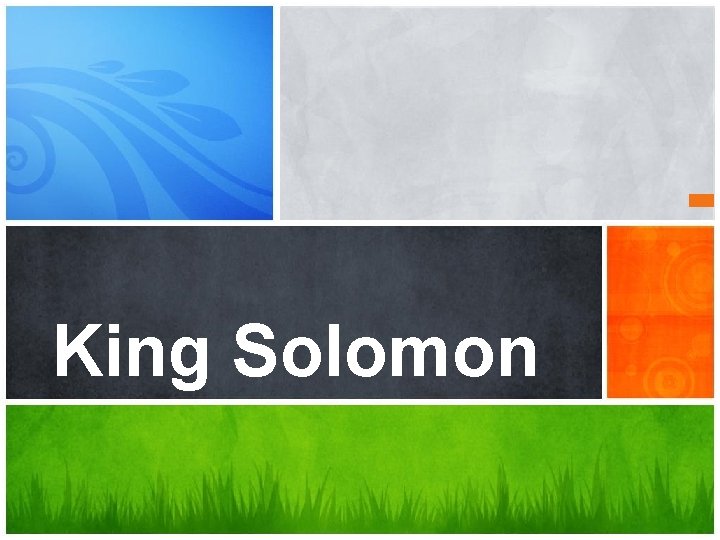 King Solomon 