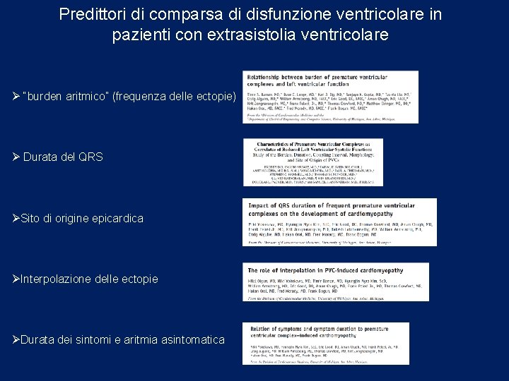 Predittori di comparsa di disfunzione ventricolare in pazienti con extrasistolia ventricolare Ø “burden aritmico”