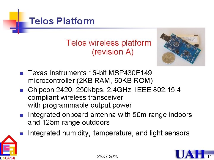 La. CASA Telos Platform Telos wireless platform (revision A) n n Texas Instruments 16