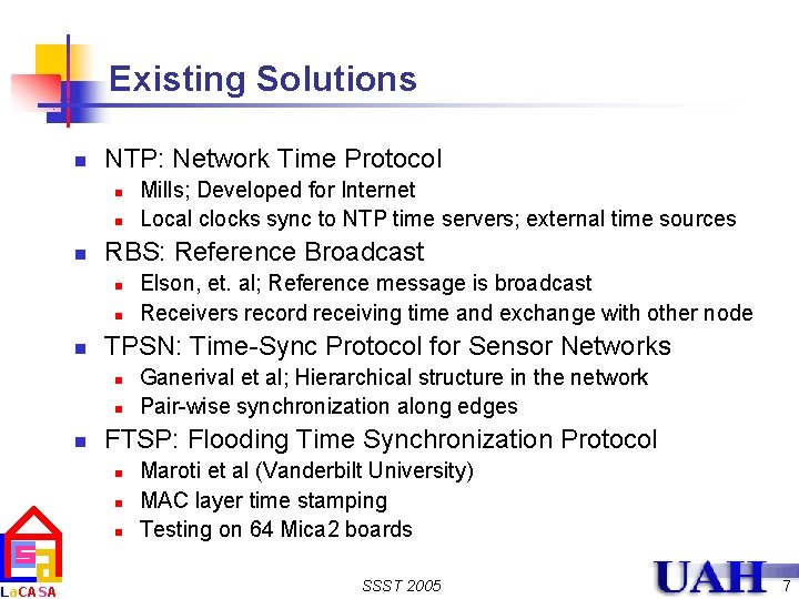 La. CASA Existing Solutions n NTP: Network Time Protocol n n n RBS: Reference