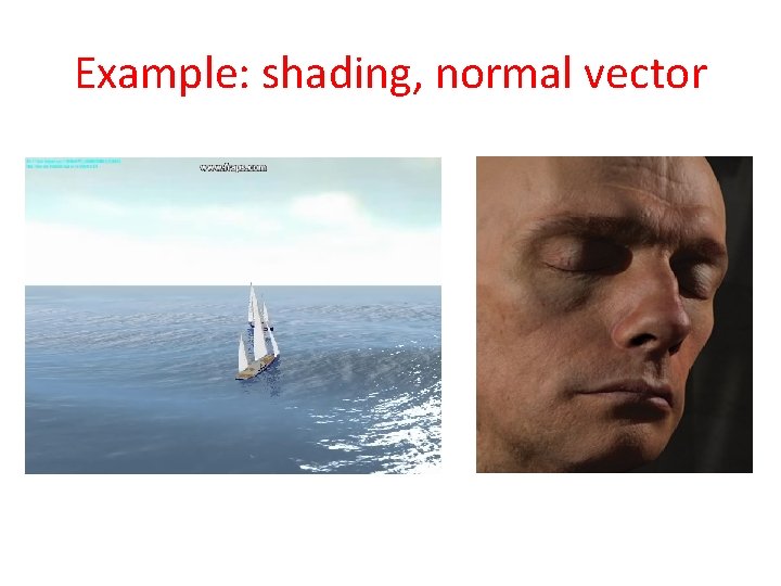 Example: shading, normal vector 